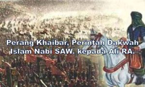 Perang Khaibar, Perintah Dakwah Islam Nabi SAW. kepada Ali RA.
