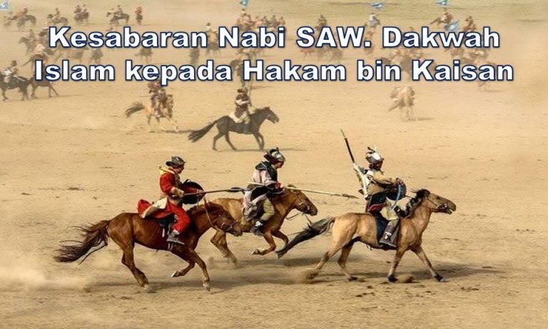 1 - 49 - Kesabaran Nabi SAW. Dakwah Islam kepada Hakam bin Kaisan