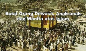 Baiat Orang Dewasa, Anak-anak dan Wanita atas Islam