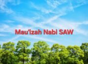 Mau’izah Agung yang Disampaikan Nabi SAW. kepada Abu Dzar RA.